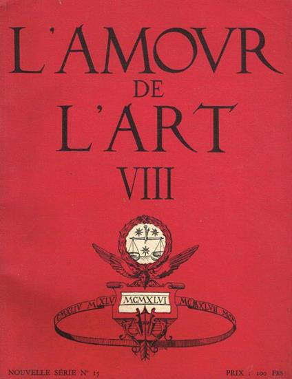 L' amour de l'art. Revue mensuelle n.VIII anno XXVI - René Huyghe - copertina
