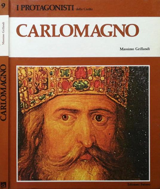 Carlomagno - Massimo Grillandi - copertina