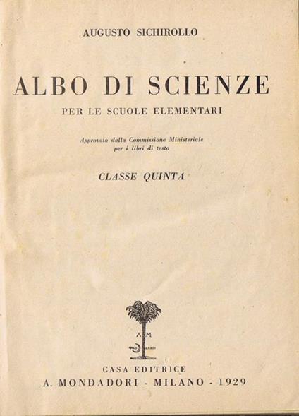 Albo di Scienze per le Scuole Elementari - Augusto Sichirollo - copertina