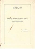 Discorsi sulla politica estera al parlamento. 6 ottobre 1960. 20 dicembre 1960