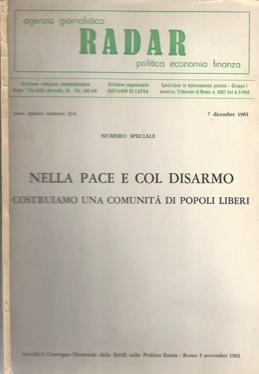 Agenzia giornalistica Radar politica economia finanza Anno IV-N° 214. Nella pace e col disarmo costruiamo una comunità di popoli liberi - Giovanni Di Capua - copertina