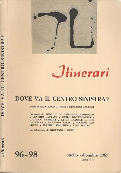 Itinerari Anno XII-N° 96-98. Dove va il centro-sinistra? - Francesco C. Rossi - copertina