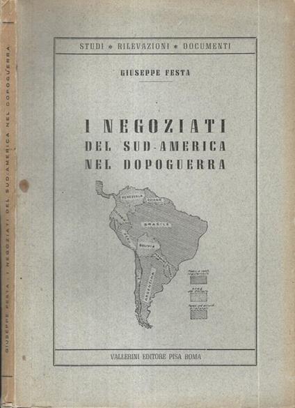 I negoziati del Sud America nel dopoguerra - Giuseppe Festa - copertina