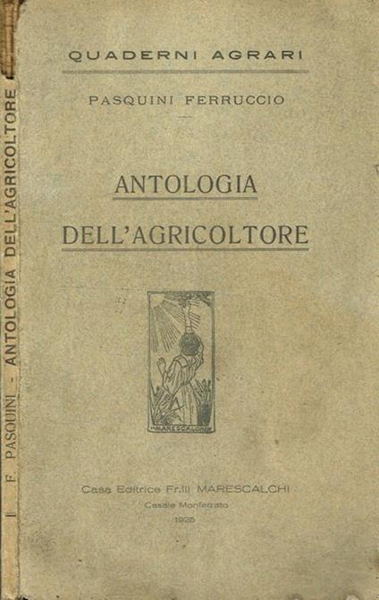 Antologia dell'agricoltore - Pasquini Ferruccio - copertina