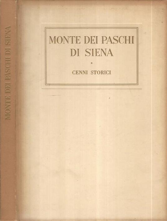 Monte dei Paschi di Siena. Cenni storici - copertina