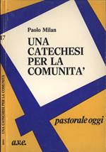 Una catechesi per la comunità