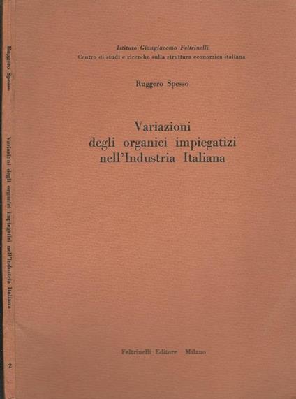 Variazioni degli organici impiegatizi nell'industria Italiana - Ruggero Spesso - copertina