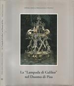 La Lampada di Galileo nel Duomo di Pisa