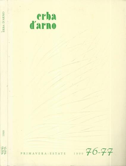 Erba d'arno numero 76-77. Primavera. Estate 1999 - copertina