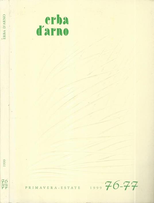 Erba d'arno numero 76-77. Primavera. Estate 1999 - copertina
