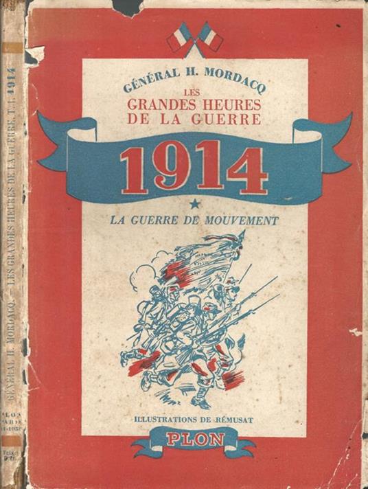 Les grandes heures de la guerre: 1914. La guerre de mouvement - copertina