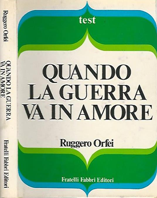 Quando la guerra va in amore - Ruggero Orfei - copertina