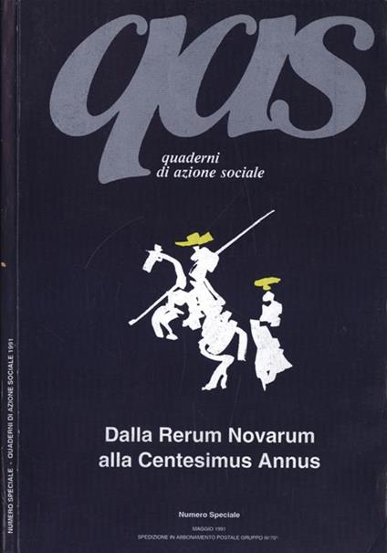 Qas Quaderni Di Azione Sociale. Numero Speciale 1991. Dalla Rerum Novarum Alla Centesimus Annus - copertina