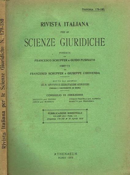 Rivista italiana per le scienze giuridiche. Dispensa 178-180 vol.LXII fasc.I-II. Pubblicazione bimestrale - Francesco Schupfer - copertina