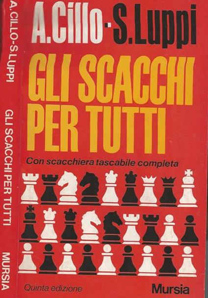 Gli scacchi per tutti - Angelo Cillo - copertina