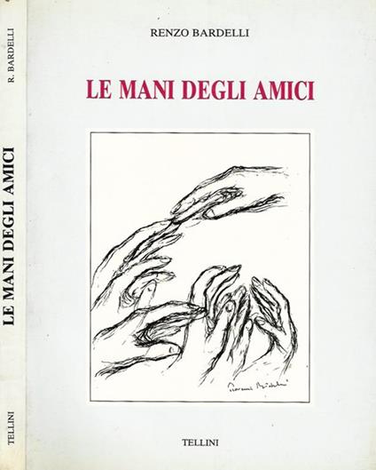 Le mani degli amici - Renzo Bardelli - copertina