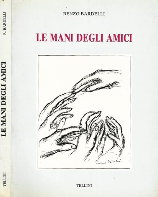 Le mani degli amici - Renzo Bardelli - copertina
