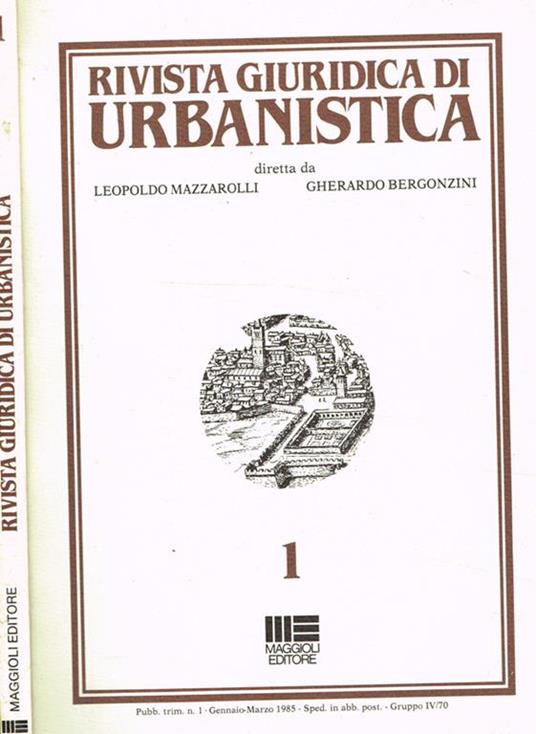 Rivista giuridica di urbanistica n.1 1985 - Leopoldo Mazzarolli - copertina