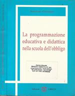 La programmazione educativa e didattica nella scuola dell'obbligo