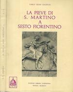 La Pieve di S. Martino a Sesto Fiorentino
