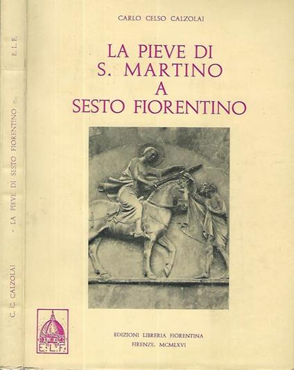 La Pieve di S. Martino a Sesto Fiorentino - Carlo C. Calzolai - copertina