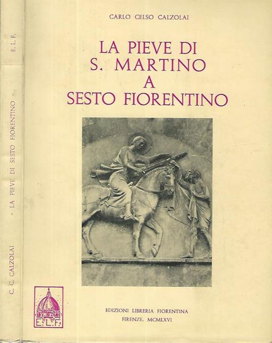 La Pieve di S. Martino a Sesto Fiorentino - Carlo C. Calzolai - copertina