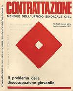 Il problema della disoccupazione giovanile. Contrattazione N. 25-26 1977