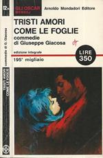 Tristi amori come le foglie