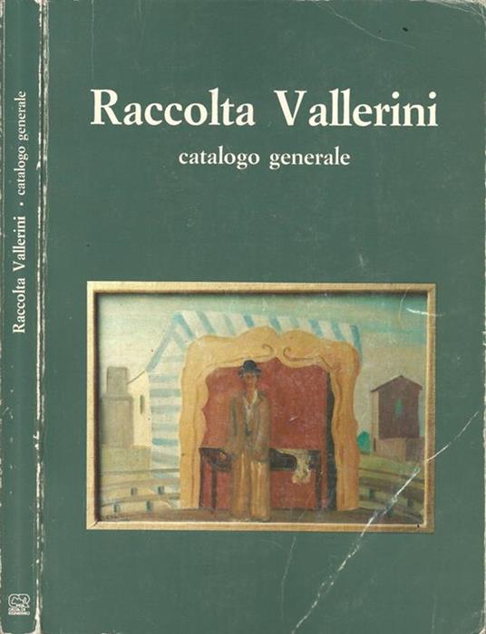 Raccolta Vallerini. Catalogo generale - Dino Carlesi - copertina