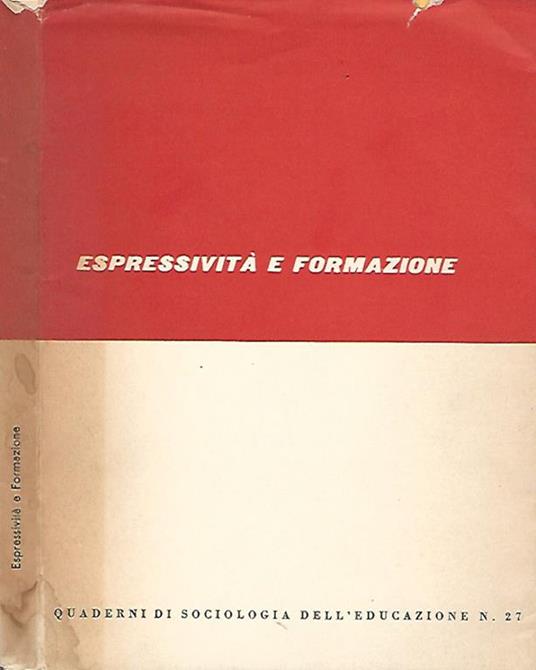 Espressività e formazione. Quaderni di sociologia dell'educazione N. 27 - Carlo Trombetta - copertina