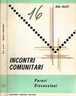 Incontri comunitari. Pareri Discussioni