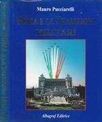 Roma e le Tradizioni Militari / Rome and Military Tradition