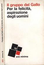 Per la felicità, aspirazione degli uomini
