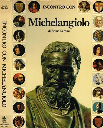 Incontro con Michelangiolo - Bruno Nardini - copertina