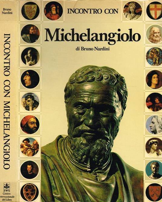 Incontro con Michelangiolo - Bruno Nardini - copertina