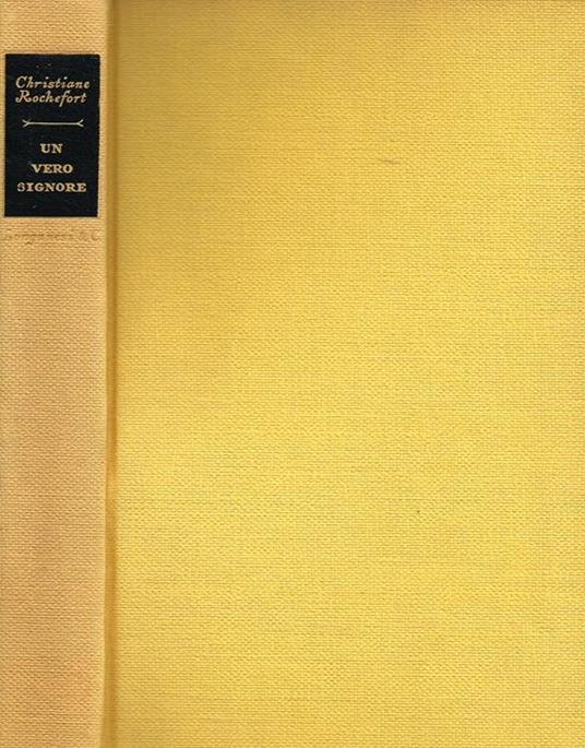 Un vero signore. Les stance à Sophie - Christiane Rochefort - copertina
