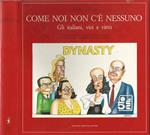 Come noi non c'è nessuno. Gli italiani, vizi e virtù
