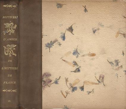 Histoires d'amour de l'histoire de France. Tome IX - Guy Breton - copertina