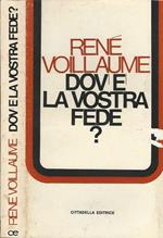Dov'è la vostra fede?