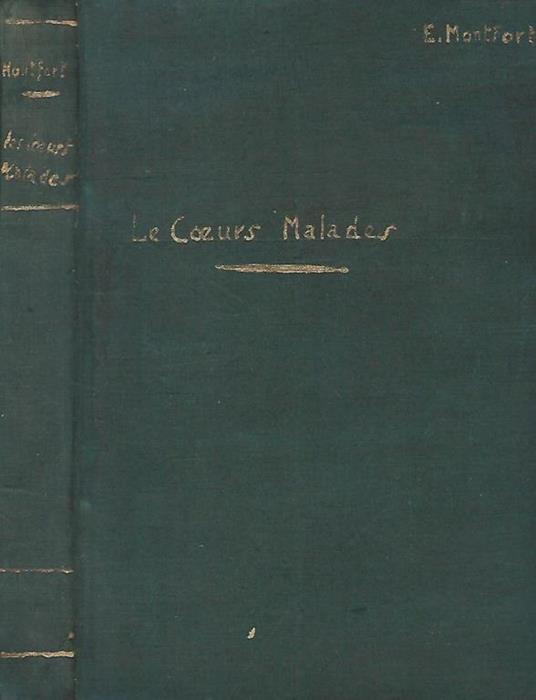 Les coeurs Malades - Eugéne Montfort - copertina
