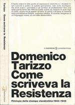 Come scriveva la Resistenza. Filologia della stampa clandestina 1943-1945