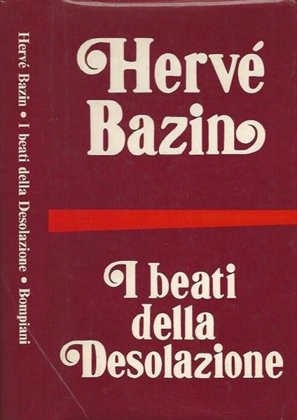 I beati della Desolazione - Hervé Bazin - copertina