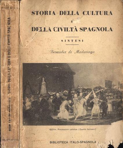 Storia della cultura e della civiltà spagnola. Sintesi - Bermudez de Madariaga - copertina