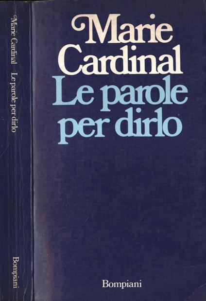 Le parole per dirlo - Marie Cardinal - copertina