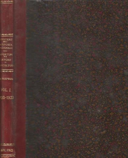 Infortuni sul lavoro in agricoltura. Giurisprudenza Giudiziaria vol. I - anni 1920-1923 - copertina