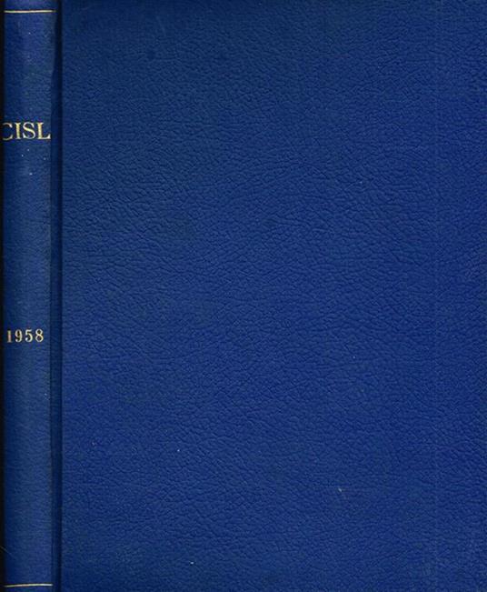 Cisl. Bollettino D'Informazioni Sindacali Anno Xi - Claudio Rocchi - copertina