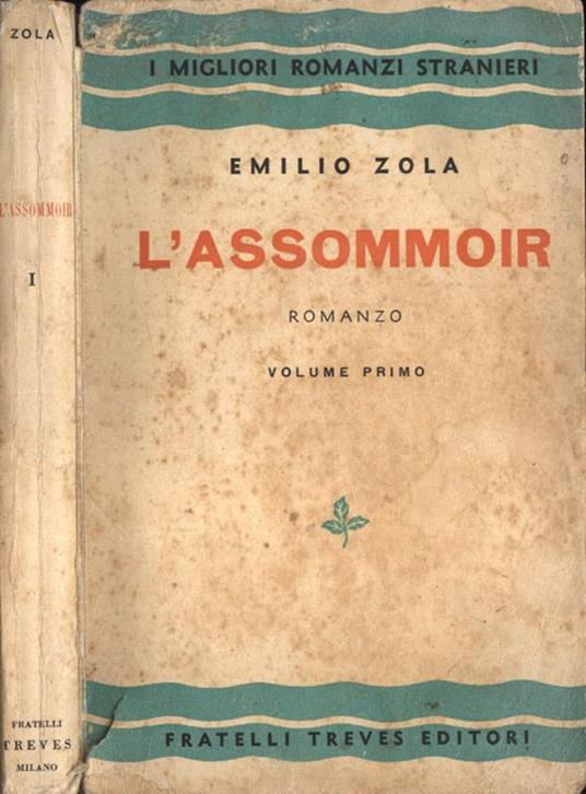 L' assommoir Vol. I. ( Lo scannatoio ) - Émile Zola - copertina