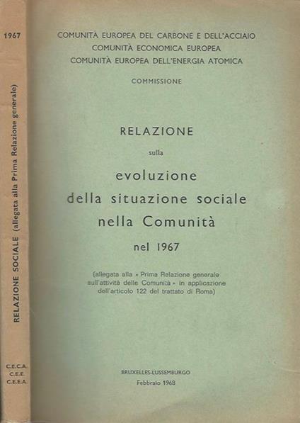 Relazione sulla evoluzione della situazione sociale nella Comunità nel 1967 - copertina