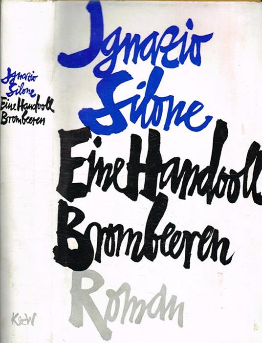 Eine handvoll brombeeren - Ignazio Silone - copertina