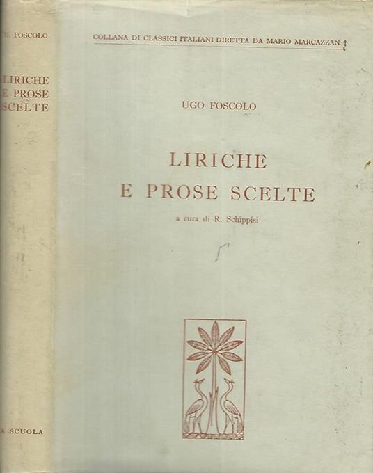 Liriche e prose scelte - Ugo Foscolo - copertina